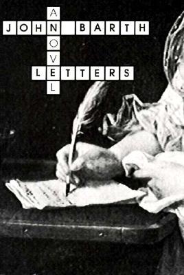 LETTERS (1994) by John Barth