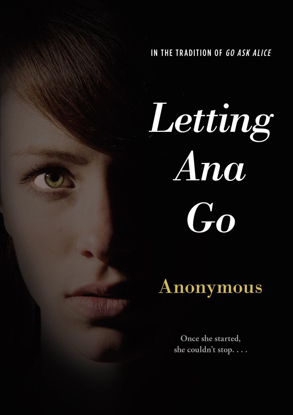 Letting Ana Go by Anonymous