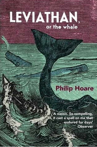 Leviathan, Or The Whale (2009) by Philip Hoare