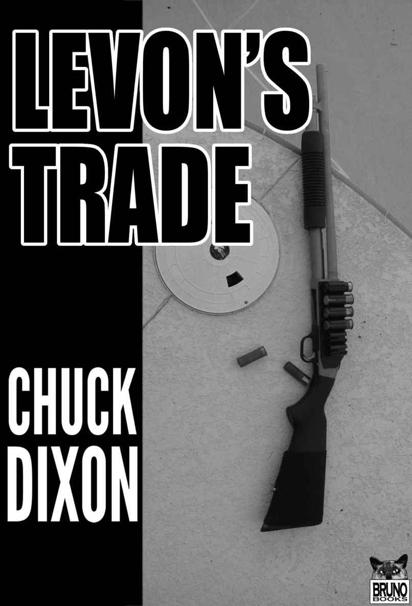 Levon's Trade (Levon Cade Book 1) by Chuck Dixon