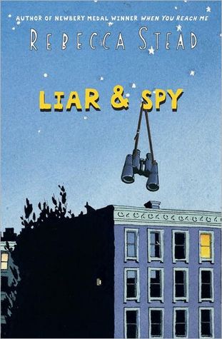 Liar & Spy (2012) by Rebecca Stead