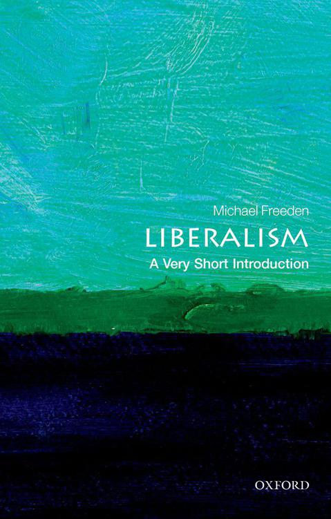 Liberalism: A Very Short Introduction (Very Short Introductions) by Michael Freeden