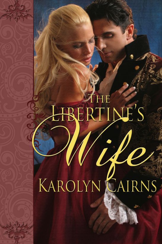 Libertine's Wife by Cairns, Karolyn