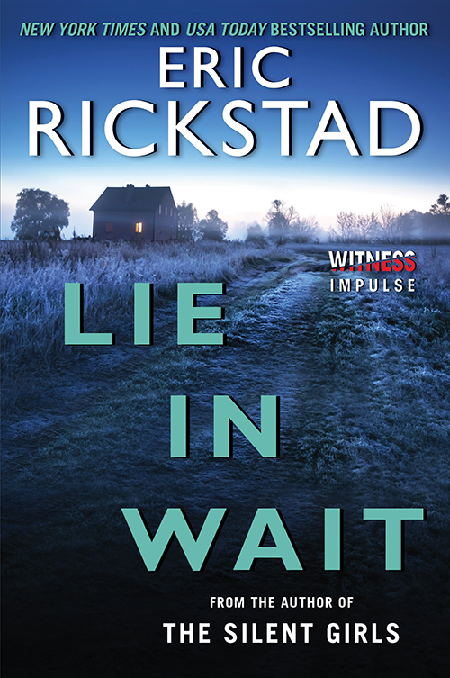 Lie in Wait (2015) by Eric Rickstad