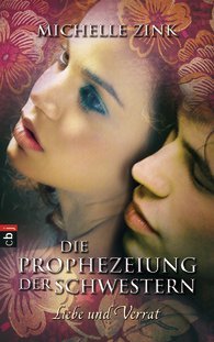 Liebe und Verrat (2010) by Michelle Zink