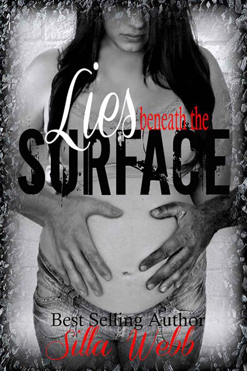 Lies Beneath the Surface (Buried Secrets #2) by Silla Webb