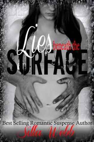 Lies Beneath the Surface (2000) by Silla Webb