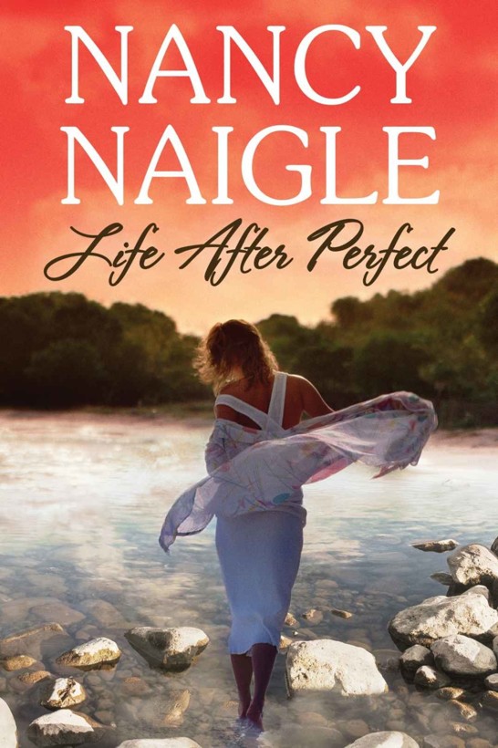 Life After Perfect by Nancy Naigle