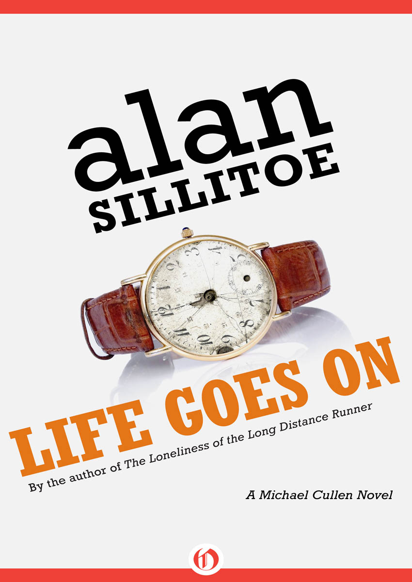 Life Goes On (2016) by Alan Sillitoe