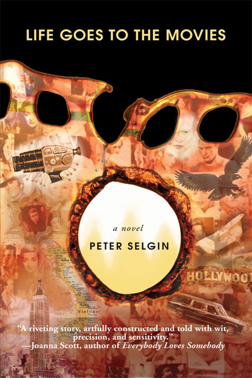 Life Goes to the Movies by Peter Selgin