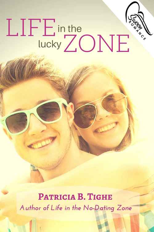 Life in the Lucky Zone (The Zone #2) by Patricia B. Tighe