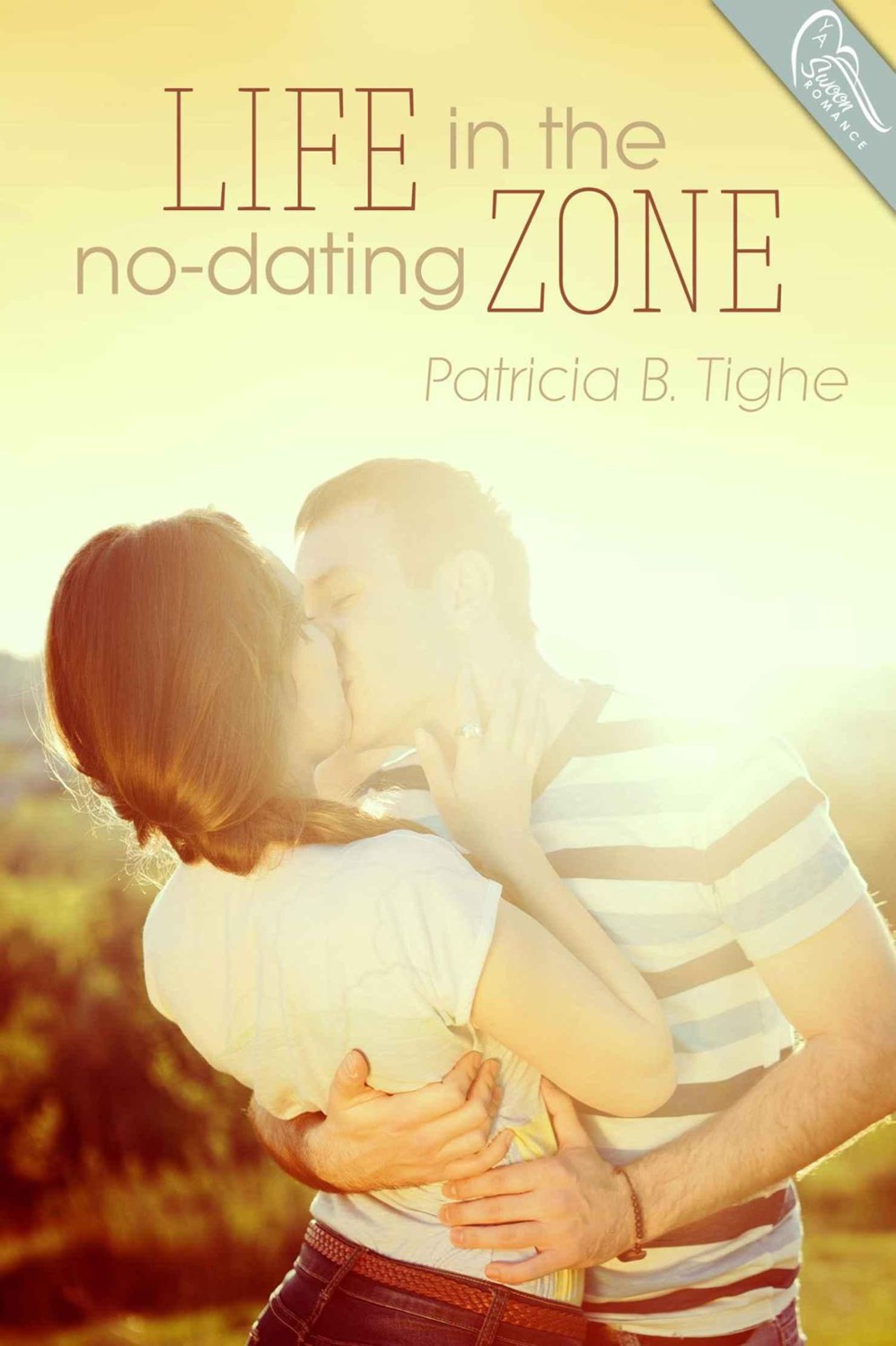 Life in the No-Dating Zone by Patricia B. Tighe