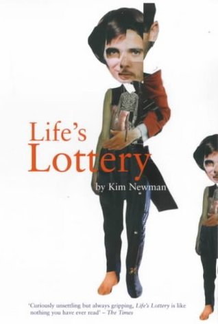 Life's Lottery (2000) by Kim Newman