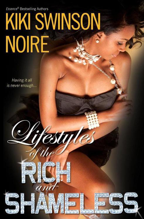 Lifestyles of the Rich and Shameless by Noire