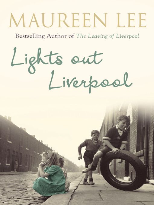 Lights Out Liverpool by Maureen Lee