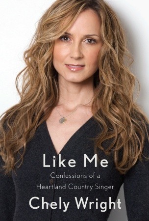 Like Me: Confessions of a Heartland Country Singer (2010)