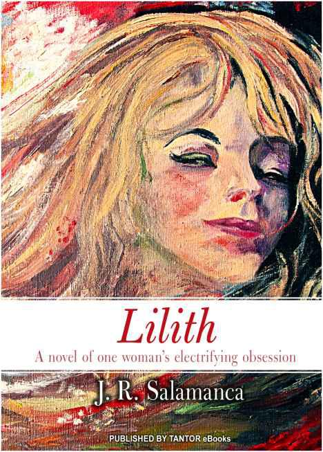 Lilith by J. R. Salamanca