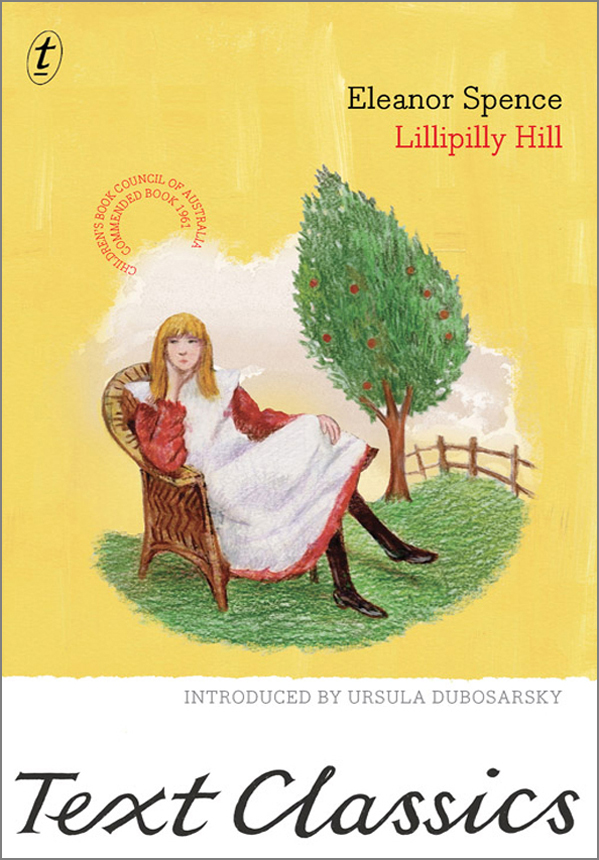 Lillipilly Hill (2013) by Eleanor Spence