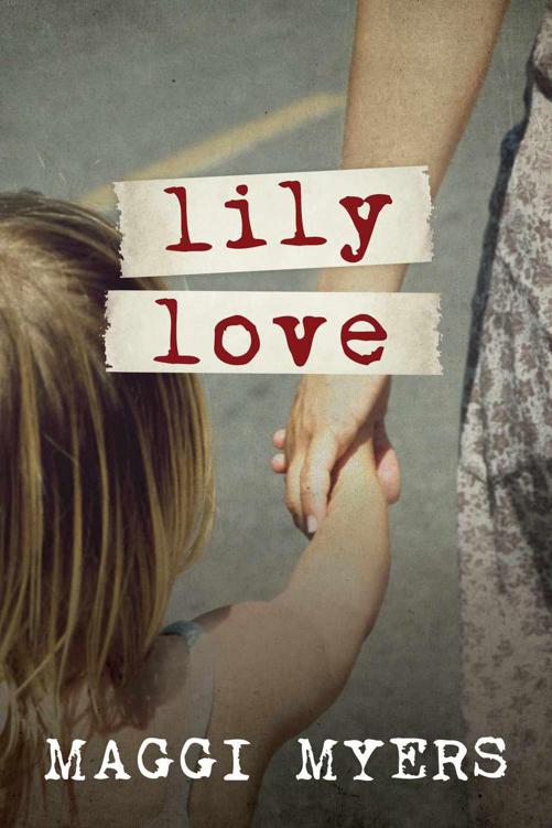 Lily Love by Maggi Myers