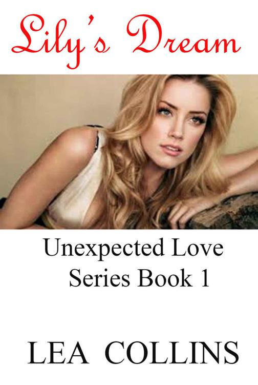 Lily's Dream (Unexpected Lover Series) by Collins, Lea