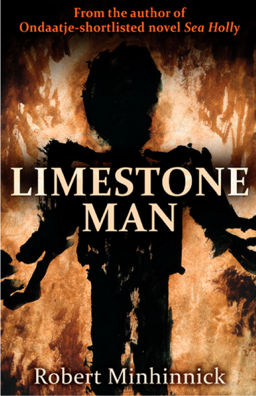 Limestone Man (2016) by Robert Minhinnick