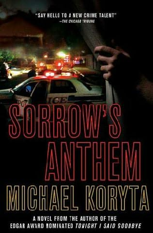 Lincoln Perry 02 - Sorrow's Anthem by Michael Koryta