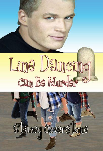 Line Dancing Can Be Murder by Coverstone, Stacey