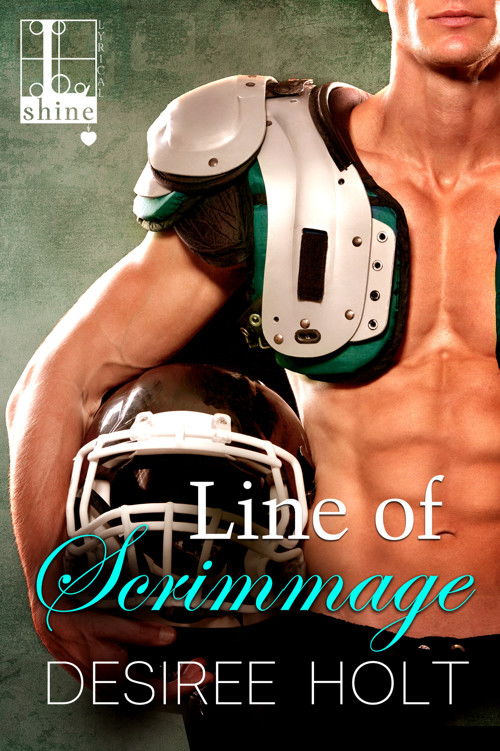 Line of Scrimmage by Desiree Holt