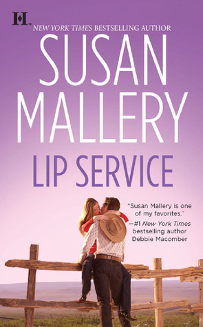 Lip Service (2009) by Susan Mallery