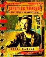 Lipstick Traces: A Secret History of the Twentieth Century (2001)