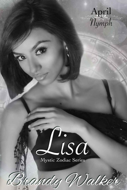 Lisa: April (Mystic Zodiac Book 4) by Walker, Brandy