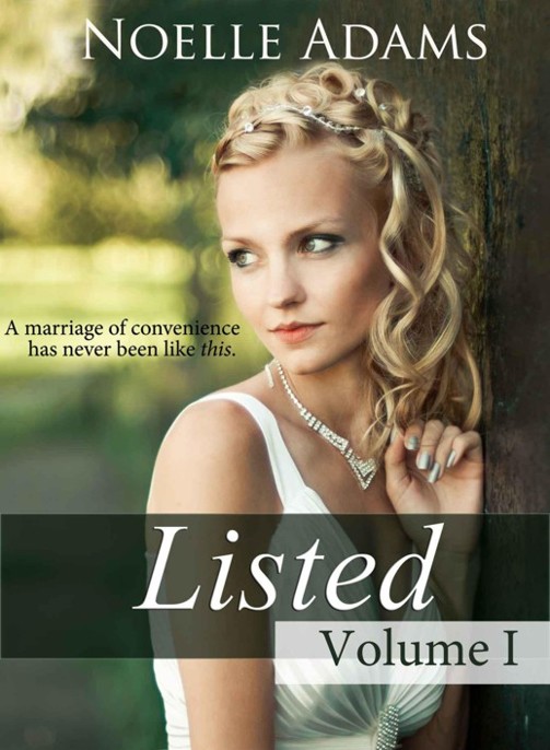 Listed: Volume I by Noelle  Adams