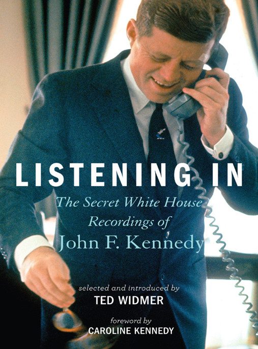 Listening In by Ted Widmer