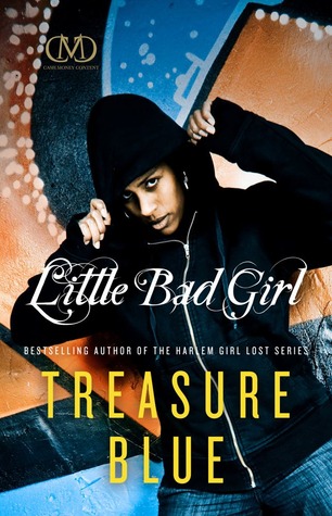 Little Bad Girl (2012) by Treasure Blue