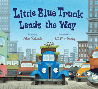 Little Blue Truck Leads the Way board book (2011) by Alice Schertle