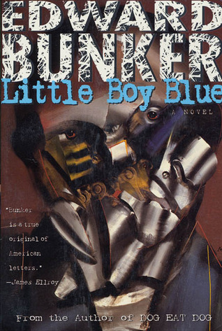 Little Boy Blue (1998) by Edward Bunker