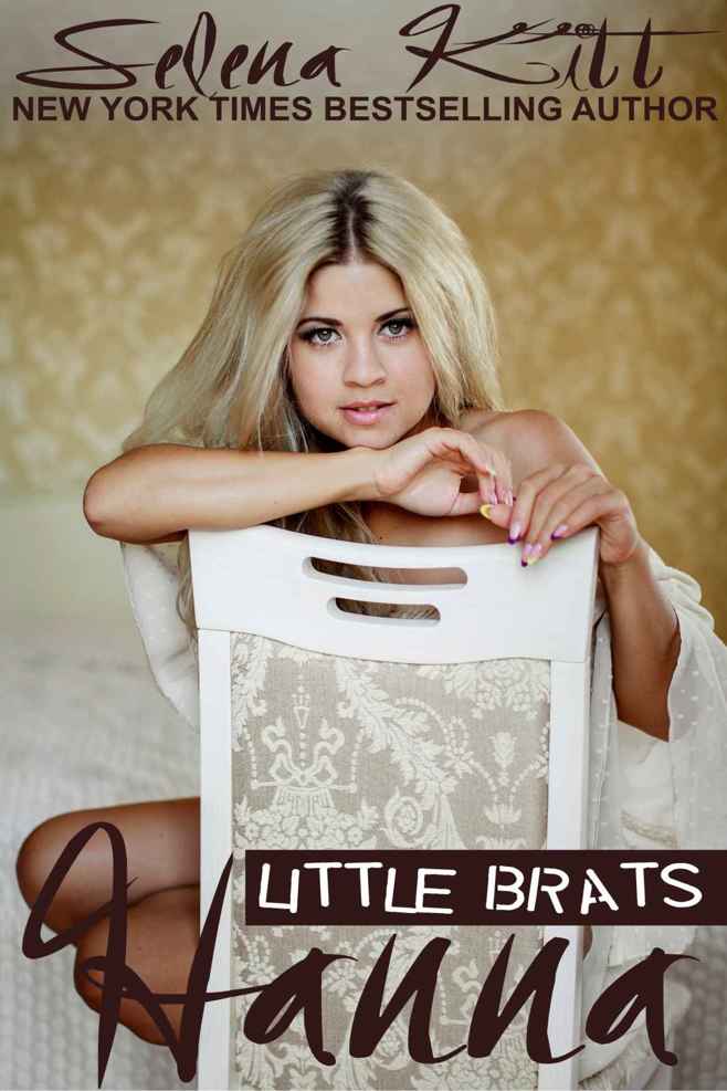 Little Brats: Hanna: Forbidden Taboo Erotica by Selena Kitt