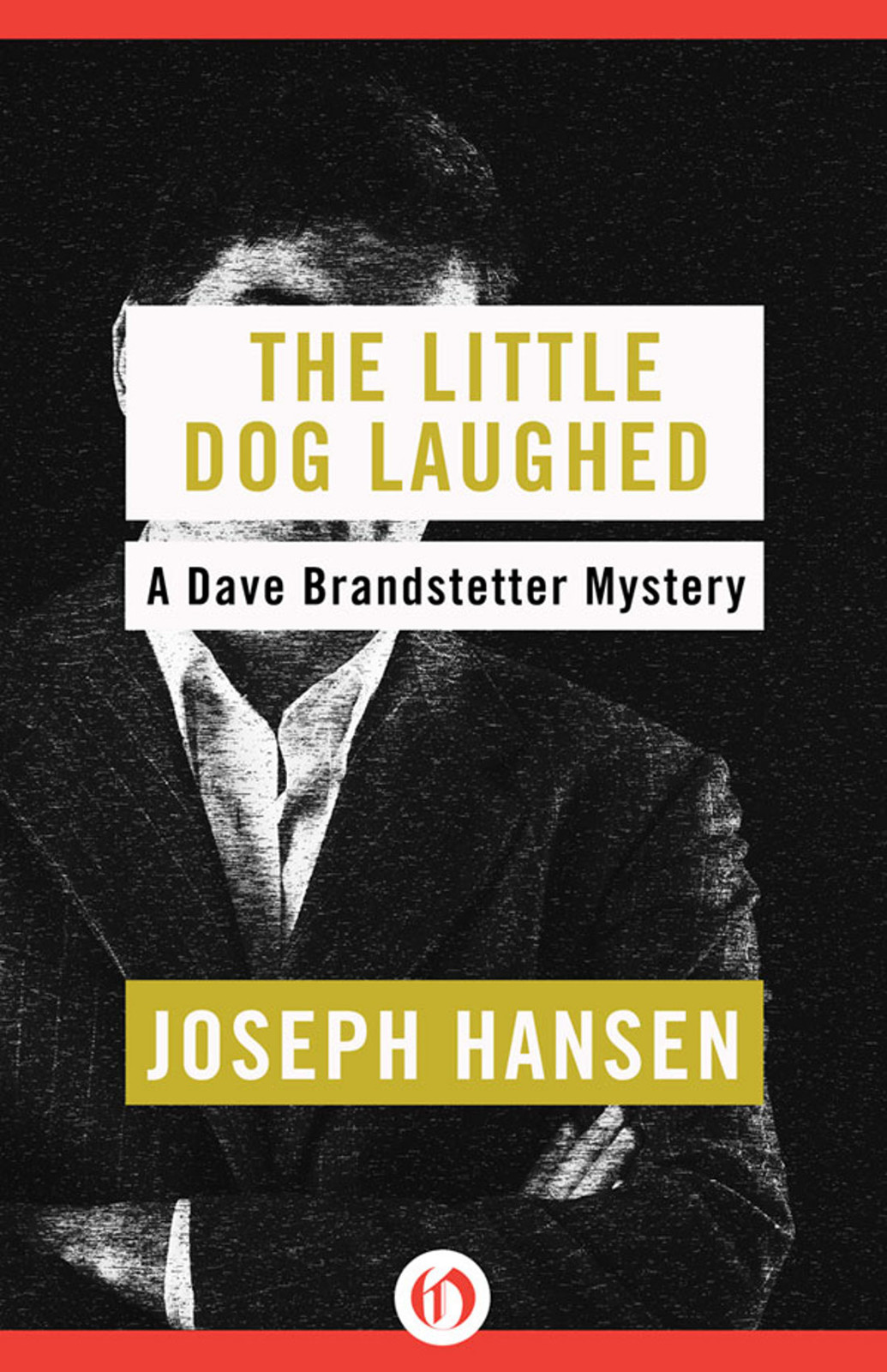 Little Dog Laughed by Joseph Hansen