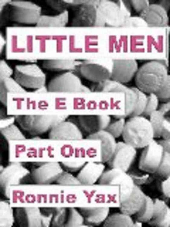 Little Men - The E Book by Ronnie Yax