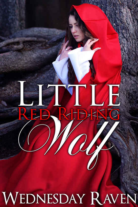 Little Red Riding Wolf by Wednesday Raven