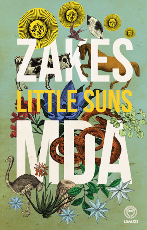 Little Suns (2015) by Zakes Mda