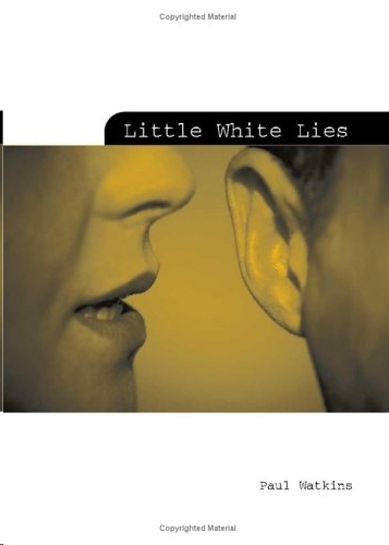 Little White Lies by Paul Watkins