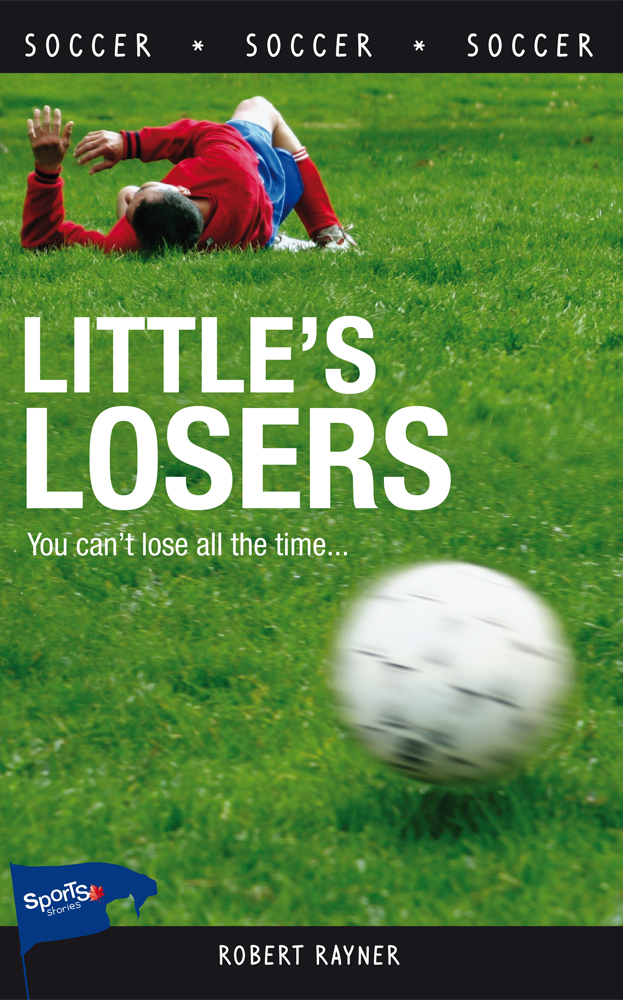 Little's Losers (2011) by Robert Rayner