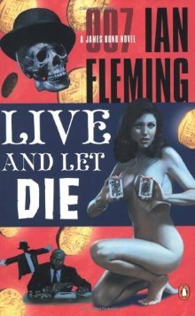 Live and Let Die (2003) by Ian Fleming