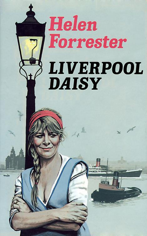 Liverpool Daisy by Helen Forrester