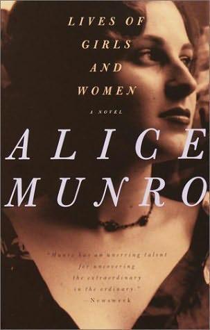 Lives of Girls and Women by Alice Munro