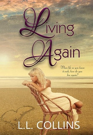 Living Again (2013) by L.L. Collins