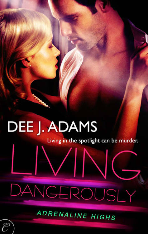 Living Dangerously by Dee J. Adams