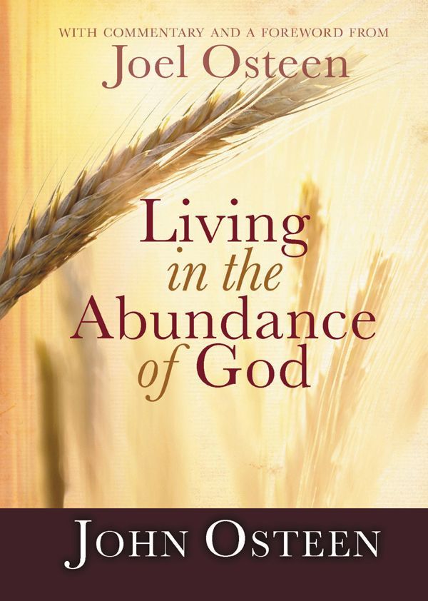 Living in the Abundance of God by John Osteen