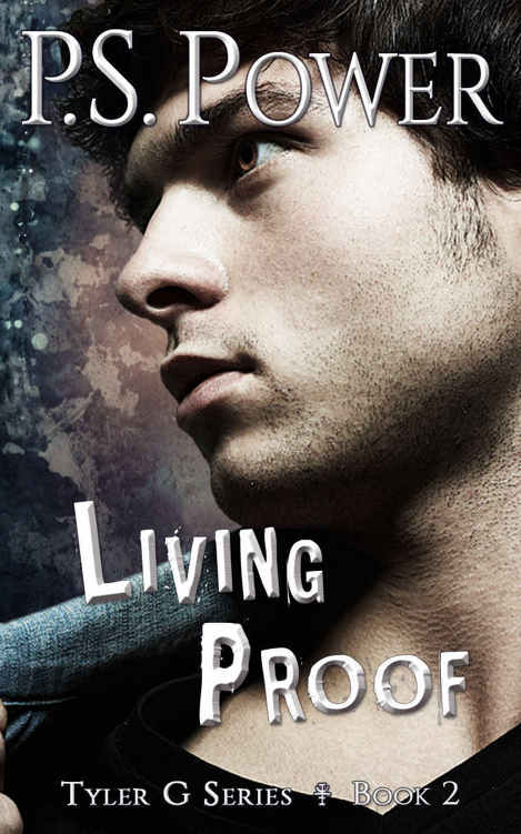 Living Proof (Tyler G Book 2) by P. S. Power